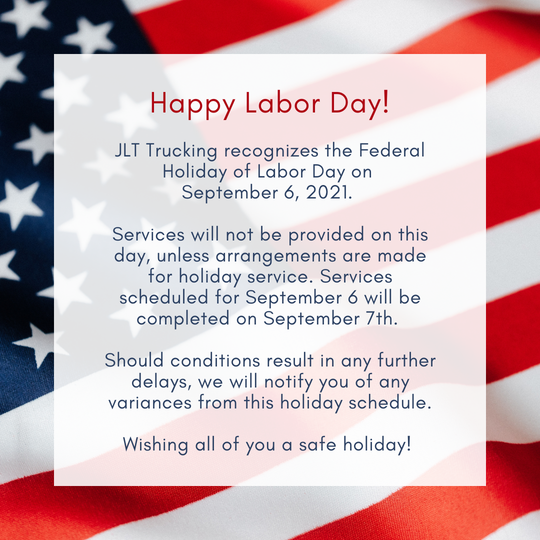 Labor Day Announcement JLT Trucking